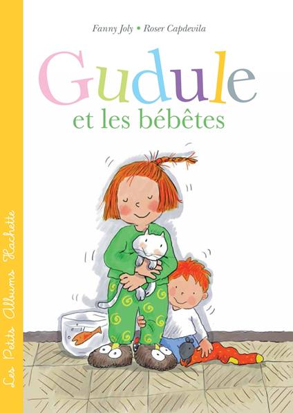 Gudule et les bébêtes - FANNY JOLY-BERBESSON,Roser Capdevila - ebook