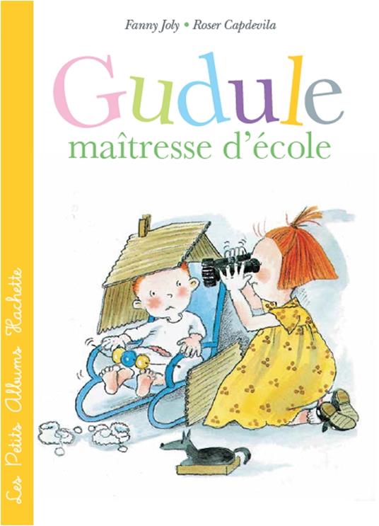 Gudule maîtresse d'école - FANNY JOLY-BERBESSON,Roser Capdevila - ebook