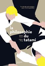 La philosophie du tatami