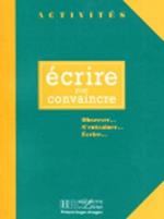 Activites: Ecrire pour convaincre