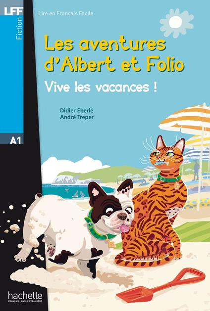 Albert et Folio A1 - Vive les vacances ! (ebook)