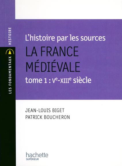 La France médiévale - Livre de l'élève - Edition 1999