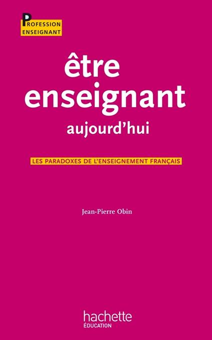 Être enseignant aujourd'hui