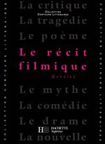 Le Récit filmique - Edition 1993