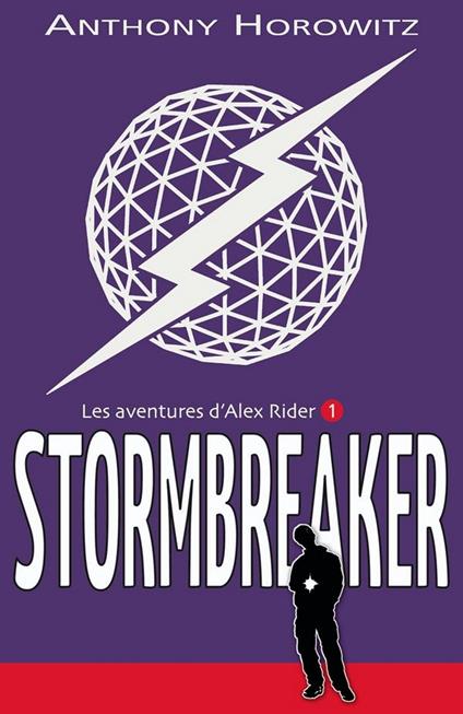 Alex Rider 1 - Stormbreaker - Henri Galeron,Anthony Horowitz,Annick Le Goyat - ebook
