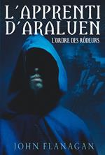 L'Apprenti d'Araluen 1 - L'Ordre des Rôdeurs