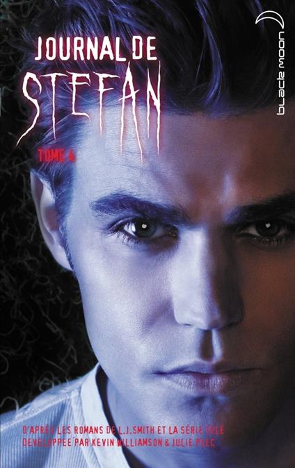 Journal de Stefan 4 - Julie Plec,Smith L.J.,Williamson Kevin,Aude Lemoine - ebook