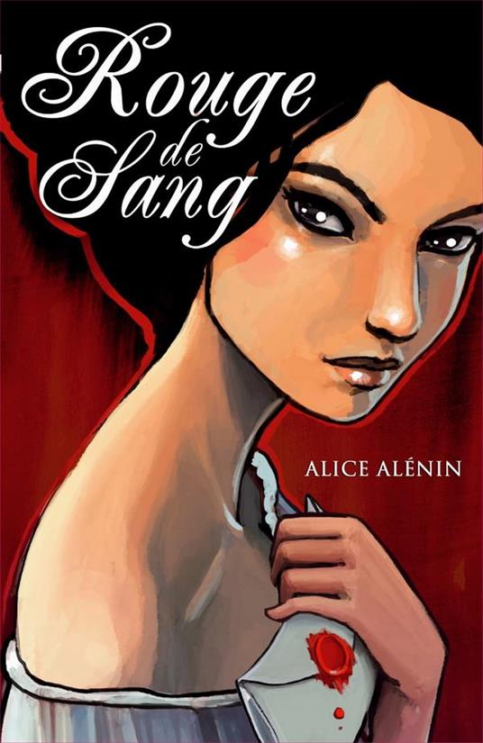 Rouge de sang - Alice Alénin - ebook