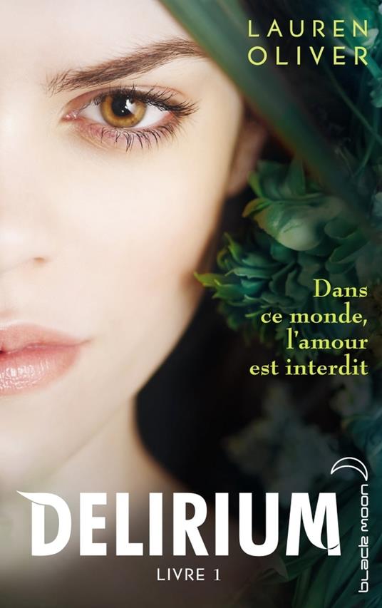 Delirium - Tome 1 - Lauren Oliver - ebook