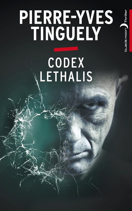 Codex Lethalis - Pierre-Yves Tinguely - ebook