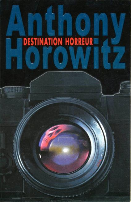 Destination horreur - Anthony Horowitz - ebook