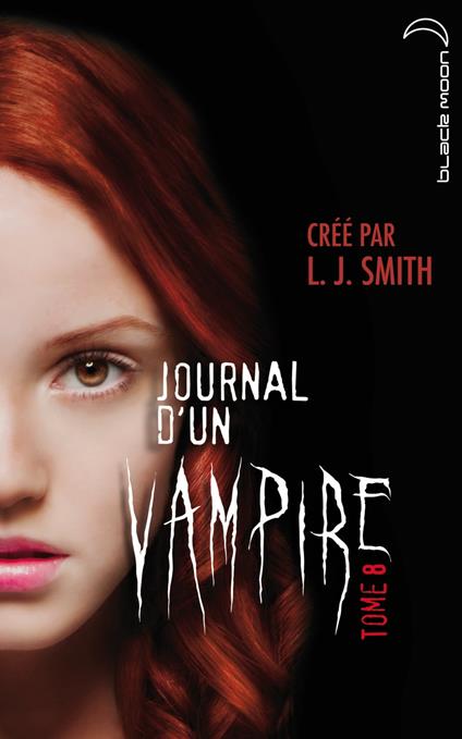 Journal d'un vampire 8 - Smith L.J. - ebook