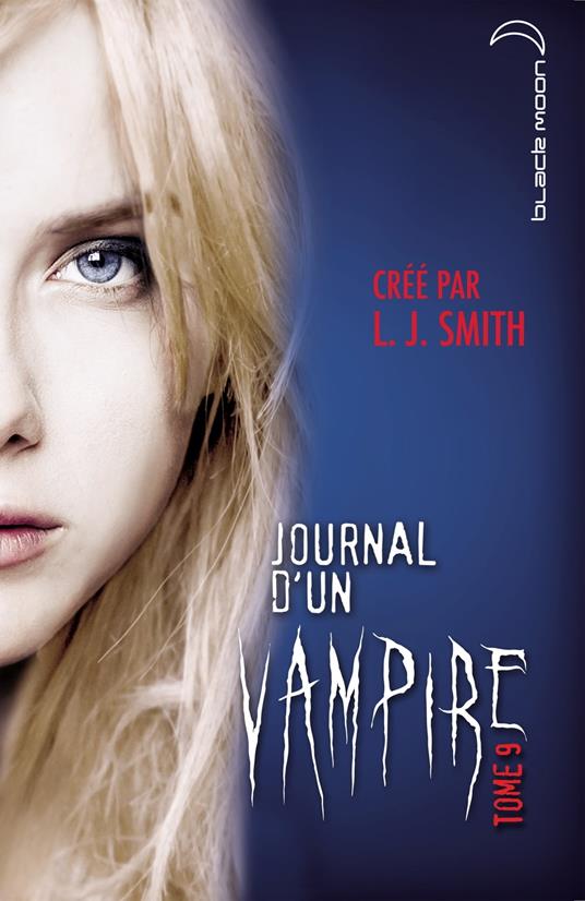 Journal d'un vampire 9 - Smith L.J. - ebook