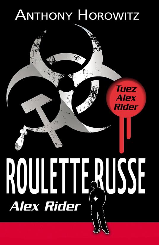 Alex Rider 10 - Roulette Russe - Anthony Horowitz - ebook