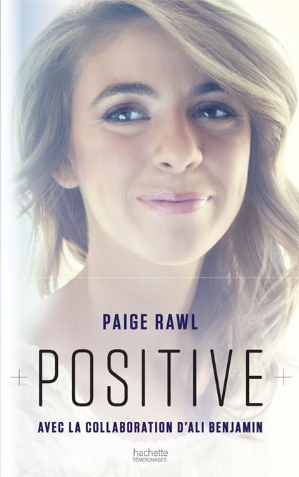 Positive - Ali Benjamin,Paige Rawl,Véronique MINDER - ebook