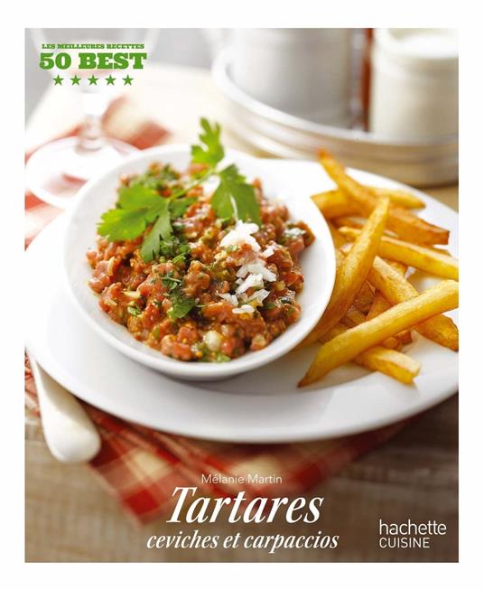 Tartares, ceviches et carpaccios