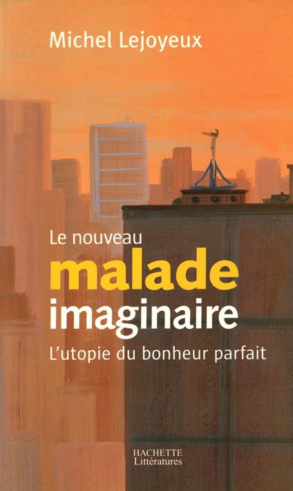 Le nouveau malade imaginaire