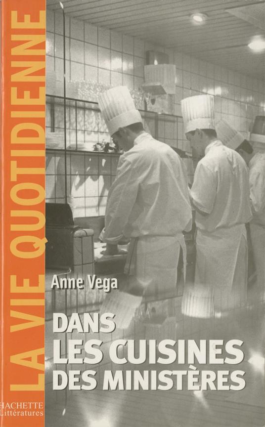 Dans les cuisines des ministères