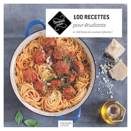 100 recettes pour étudiants