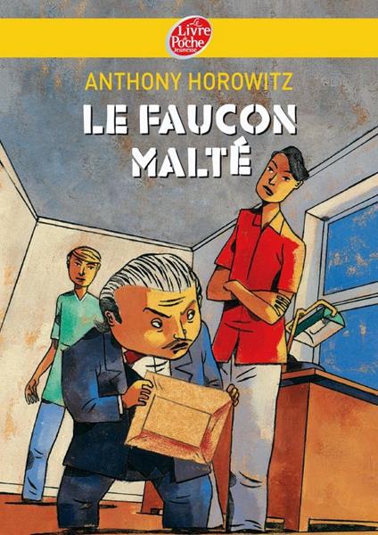 Le faucon malté - Anthony Horowitz,Christophe Merlin,Marc Daniau,Annick Le Goyat - ebook