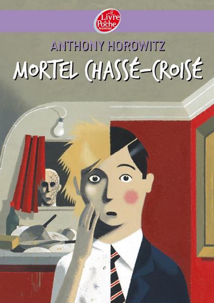 Mortel chassé croisé - Anthony Horowitz,Jean-François Martin,Annick Le Goyat - ebook