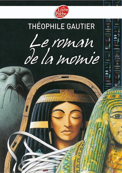 Le roman de la momie - Texte abrégé - Christian Broutin,Theophile Gautier - ebook