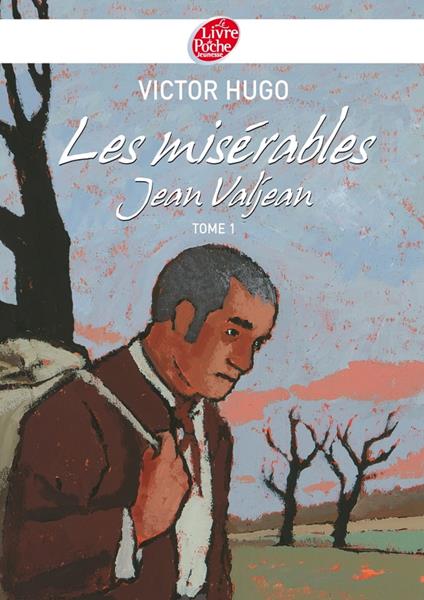 Les misérables 1 - Jean Valjean - Texte abrégé - Victor Hugo - ebook