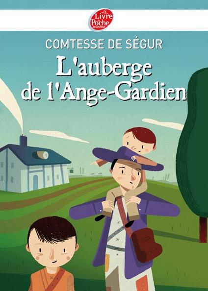 L'auberge de l'Ange-Gardien - Texte intégral - Comtesse de Ségur - ebook