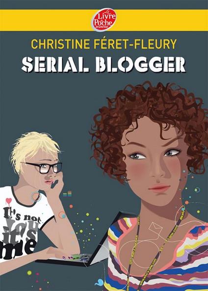 Serial Blogger - Séverine Assous,Christine Féret Fleury - ebook