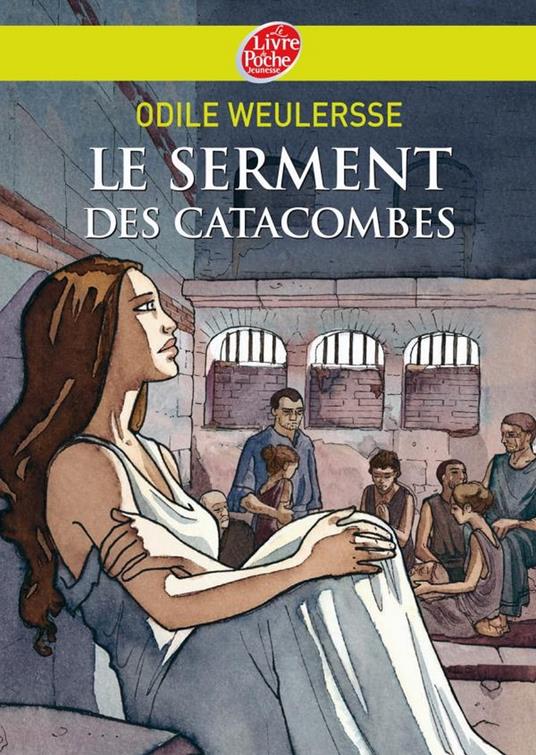 Le serment des catacombes - Isabelle Dethan,Odile Weulersse,Yves Beaujard - ebook