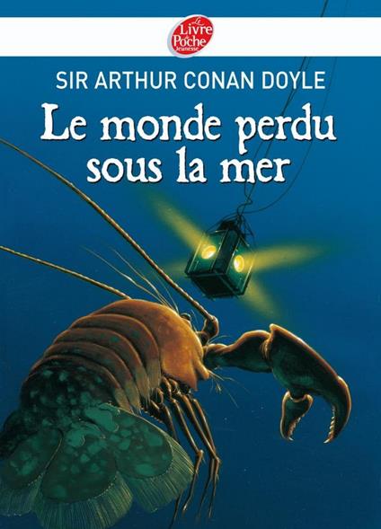 Le monde perdu sous la mer - Texte intégral - Conan Doyle Arthur,Manchu,Cécile Wajsbrot - ebook
