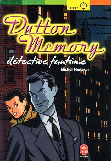 Dutton Memory, détective fantôme - Michel Honaker - ebook