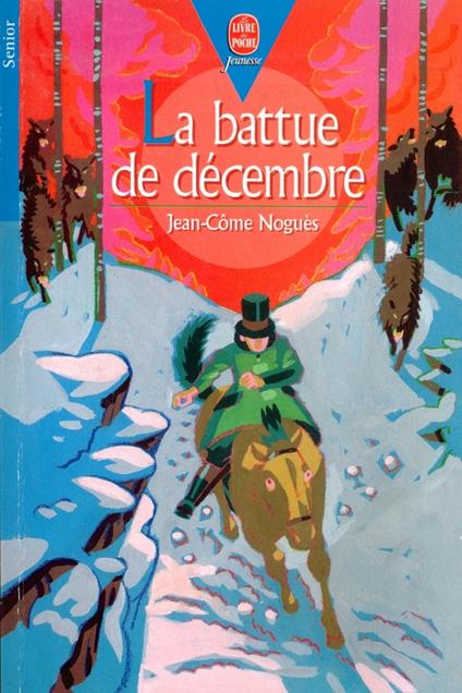 La battue de décembre - Jean-Côme Noguès,Nicolas Thers,Rouil Christophe - ebook