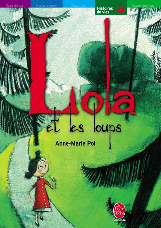 Lola et les loups suivi de Tout seul - Anne-Marie Pol - ebook