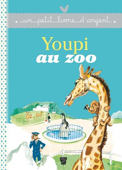 Youpi au Zoo - Pierre Probst - ebook