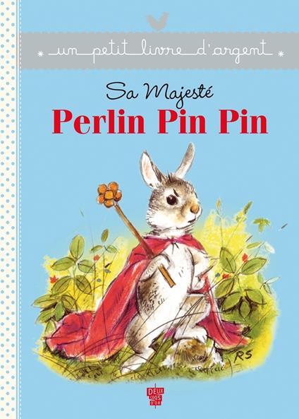 Sa Majesté Perlin Pin Pin - Brigitte Delpech - ebook