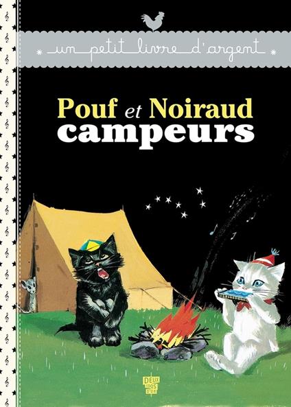 Pouf et Noiraud campeurs - Pierre Probst - ebook