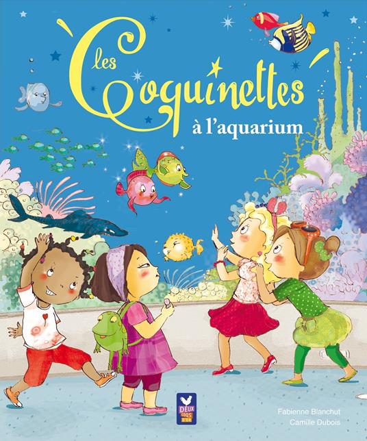 Les coquinettes à l'aquarium - Fabienne Blanchut,Camille Dubois - ebook