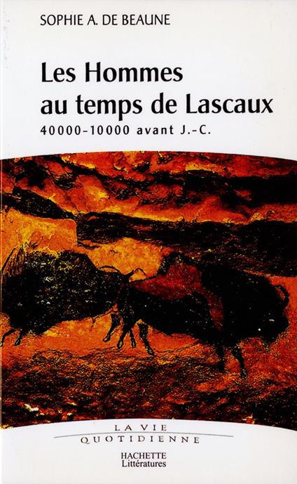 Les hommes au temps de Lascaux