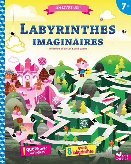 Labyrinthes Imaginaires - Pauline Dufour,Lili La Baleine,LiliDoll - ebook