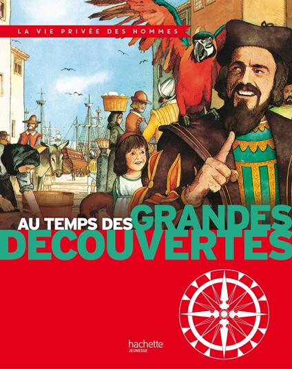 Au temps des grandes découvertes - Yves Cohat,Pierre Miquel - ebook