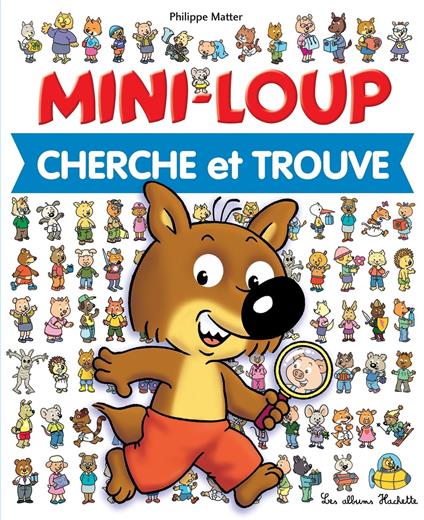 Mini-Loup Cherche et Trouve - Philippe Matter - ebook