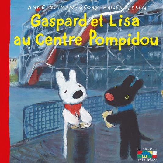 Gaspard et Lisa au Centre Pompidou - Anne Gutman - ebook