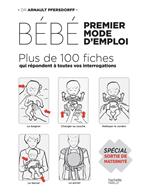 Bébé : premier mode d'emploi