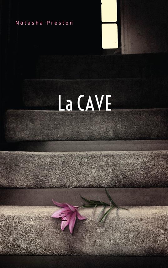 La cave (Titre original : The Cellar) - Natasha Preston,Nicolas Ancion,Axelle DEMOULIN - ebook