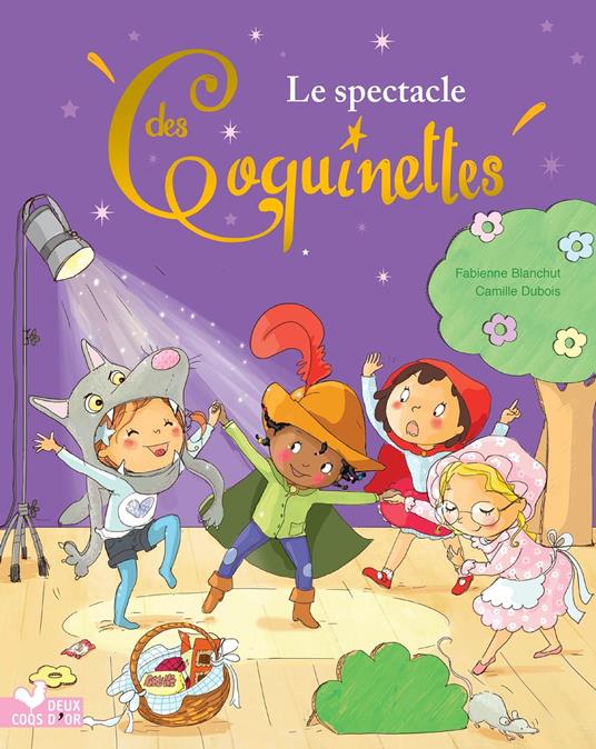 Les Coquinettes - Le spectacle de l'école - Fabienne Blanchut,Camille Dubois - ebook