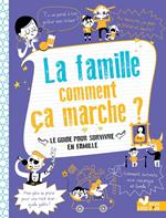 La famille comment ça marche ?