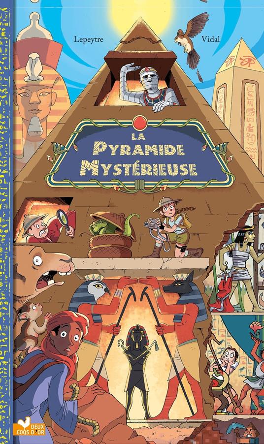 La pyramide mystérieuse - Florent Lepeytre,Virginie VIDAL - ebook