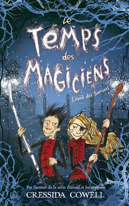 Le Temps des Magiciens - Tome 2 - L'Éveil des Sorciers - Cressida Cowell,Valérie Drouet - ebook