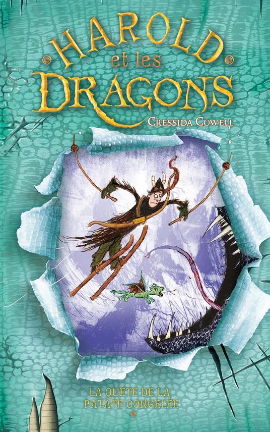 Harold et les dragons - Tome 4 - La quête de la patate congelée - Cressida Cowell,Antoine Pinchot - ebook